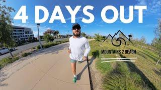 4 Days Out | Mountains To Beach Marathon