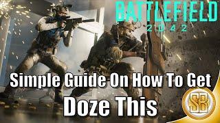 Battlefield 2042 - Doze This Trophy Guide (BF 2042 Easiest Way To Unlock Doze This Trophy)