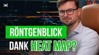 Wie du mit der Heatmap die Hintergründe des Marktgeschehens beobachten kannst!