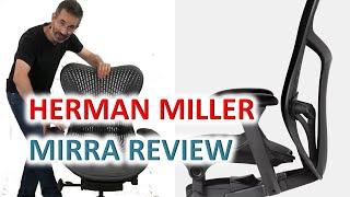 Herman Miller Mirra Ergonomic Chair Review - The Main Reason Why I Would Not Buy It Anymore