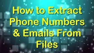 How to extract phone numbers and email address from multiple files?