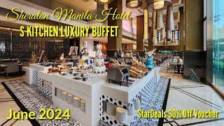 SHERATON MANILA HOTEL "S KITCHEN LUXURY BUFFET RESTAURANT" in Newport | JUNE 2024