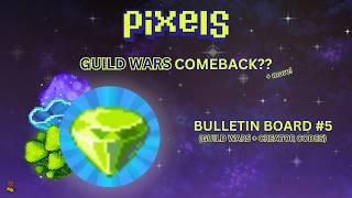 THE RETURN OF GUILD WARS?! | PIXELS CHAPTER 2.5