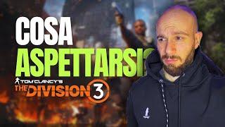 Quando Esce E Cosa Aspettarsi Da: THE DIVISION 3?