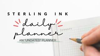 Sterling Ink Daily Planners // A Flip-thru and Review