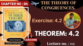 Theorem 4.2 | Chapter No 4 | The Theory of Congruences | Elementary Number Theory