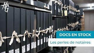 Docs en stock #17 : Les perles de notaires