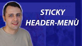 Sticky Header-Menu scorrendo la pagina [guida per siti WordPress]