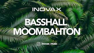  BASSHALL MOOMBAHTON MIX 