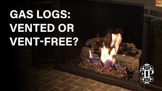 Gas Logs: Vented or Vent-Free? How To Tell The Difference, and Decide Which One You Need.