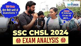 SSC CHSL 2024 | EXAM ANALYSIS 1 JULY 2024 | Ground Report | BY Tap2crack