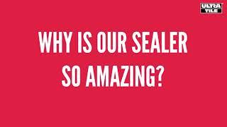 Why is our tile sealer so amazing?