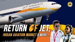 Return of Jet Airways️ |Cadet Pilot Program| Indian Aviation Market I Type Rating...|SkyTalks EP.02