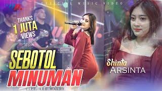 Shinta Arsinta - Sebotol Minuman ft Wahana Musik (Official Live Concert)