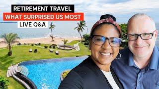 What Surprised Us Most About Retirement Travel: Live Q&A