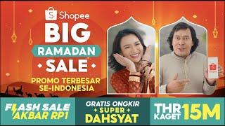 Gratis Ongkir Super Dahsyat & Promo Terbesar Se-Indonesia di Shopee Big Ramadan Sale