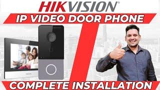 Hikvision IP Video Door Phone Intercom Kit complete installation & Configuration | VDP DS-KIS603-P