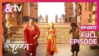 Indian Mythological Journey of Lord Krishna Story - Paramavatar Shri Krishna - Episode 517 - And TV