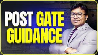 Post GATE Guidance