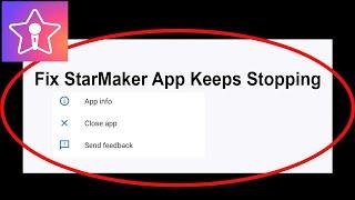 Fix StarMaker Keeps Stopping | StarMaker Crash Issue | StarMaker | PSA 24