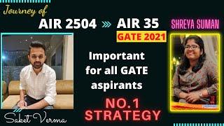 Topper's Talk | AIR - 35 (EC) | Shreya Suman | Topper's Strategy | #SAKETVERMA​​​​ #GATE​​2021 #gate