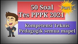 Soal PPPK 2021 Kompetensi Teknis Pedagogik Guru