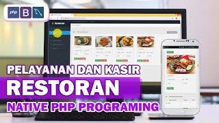 Aplikasi Kasir Restoran dan Pelayanan Berbasis Web | Sistem Administrasi | Source Code Website