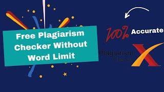 Free Plagiarism Checker | NO Words Limit | 100% accurate