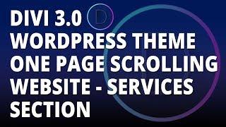 Divi 3.0 WordPress theme - One Page Scrolling Website - Services Section