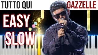 Tutto Qui - Gazzelle - SANREMO 2024 - EASY SLOW Piano Tutorial with Melody + Chords + Bass4K