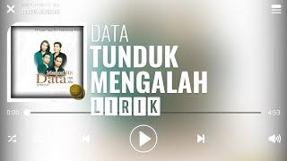 Data - Tunduk Mengalah [Lirik]