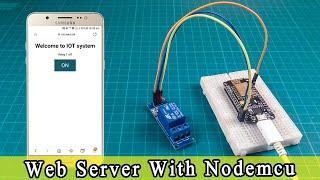 ESP8266 NODEMCU WEB SERVER | ESP8266 NODEMCU WEB SERVER Tutorial using Relay Module [Full Guide]