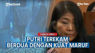 Momen Putri Candrawathi Berdua Bareng Kuat Maruf Terekam CCTV, Putri Kena Skakmat Hakim