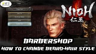 Nioh - How to unlock Babershop. Change beard and hairstyles!