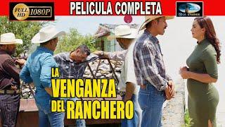   LA VENGANZA DEL RANCHERO - PELICULA COMPLETA | Ola Studios TV 