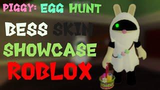 PIGGY | BESS SKIN SHOWCASE! | EGG HUNT | ROBLOX PIGGY