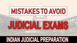 Judicial Exams Strategy (Prelims & Mains) Common Mistakes