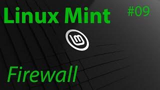 [TUT] Linux Mint - Firewall aktivieren [4K | DE]