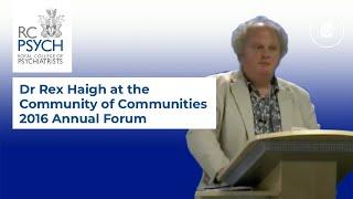 Dr Rex Haigh at the Community of Communities 2016 Annual Forum