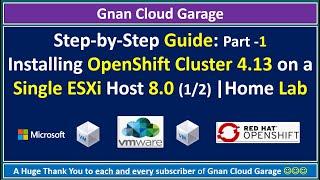 OpenShift Cluster 4.13 Installation on a Single ESXi Host 8.0 | Step-by-Step Tutorial (1/2)