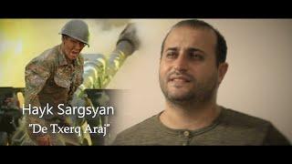 Hayk Sargsyan - ''De Txerq Araj'' 2020