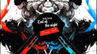 End Of The Night ( Danny Avila )| Bài Hát Với Trào Lưu Chụp Ảnh Nghệ Thuật Hot Ở Tik Tok