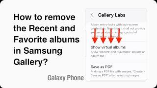 How to remove the Recent and Favorite albums in Samsung Gallery?