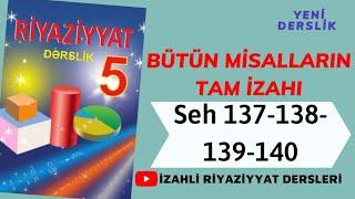 5ci sinif Riyaziyyat seh 137-138-139-140 Faiz,adi kesr,onluq kesr (butun misallarin tam izahı)