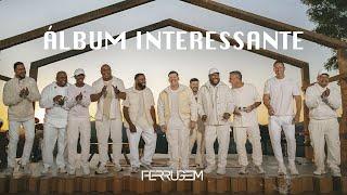 Ferrugem - Álbum Interessante (Completo)