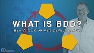 BDD Explained (Behaviour Driven Development)