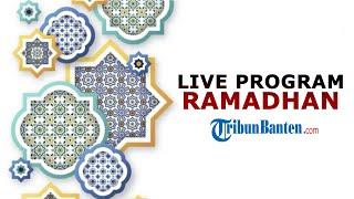  LIVE PROGRAM RAMADHAN | Menjelang Buka Puasa ( 17 April 2022)