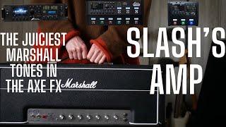 Slash's Amp is in the Fractal Axe FX - The Marshall AFD100 Is a MONSTER