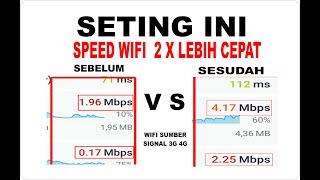  THIS SETTING IS THEN SPEED WIFI UP 2 TIMES. By MUNIRTV
