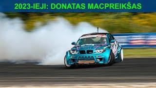 Drifto apžvalga: Donatas Macpreikšas